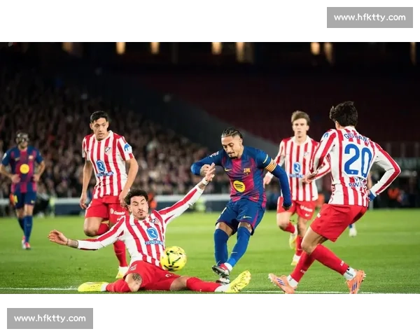 巴萨对阵巴黎之战裁判判罚争议引发欧冠公平性大讨论再次成为焦点