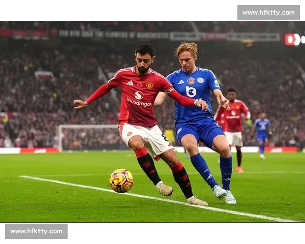 曼联莱斯特城焦点对决全场重播红魔攻防细节深度解析战术变化关键时刻